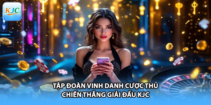 Tập đoàn vinh danh cược thủ chiến thắng giải đấu KJC