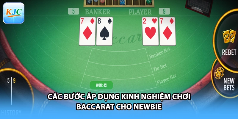 Các bước áp dụng kinh nghiệm chơi baccarat cho newbie